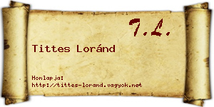 Tittes Loránd névjegykártya